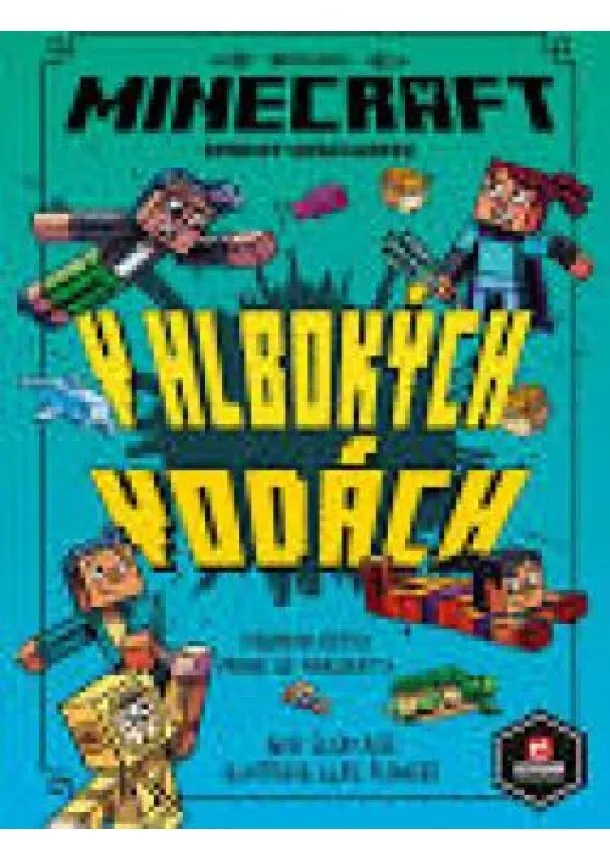 Nick Eliopulos - Minecraft: Kroniky Woodswordu - V hlbokých vodách 