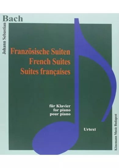 Bach JS  Franzosische Suiten