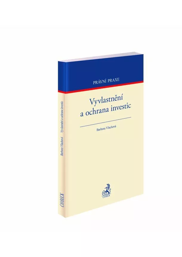 Barbora Vlachová - Vyvlastnění a ochrana investic