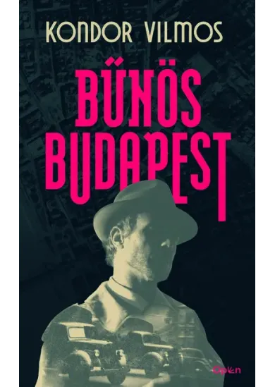 Bűnös Budapest (új kiadás)