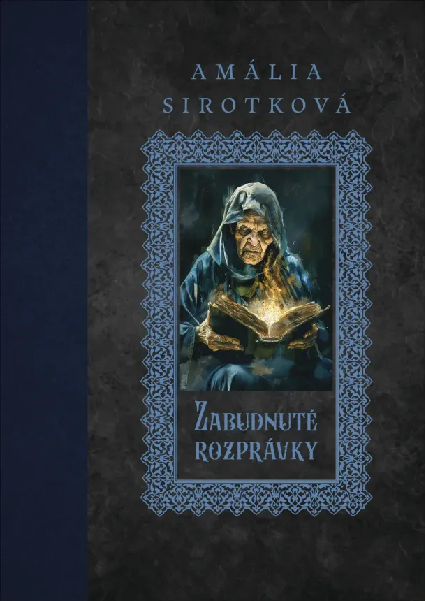 Amália Sirotková - Zabudnuté rozprávky