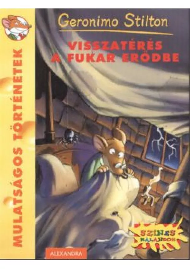 GERONIMO STILTON - VISSZATÉRÉS A FUKAR ERŐDBE