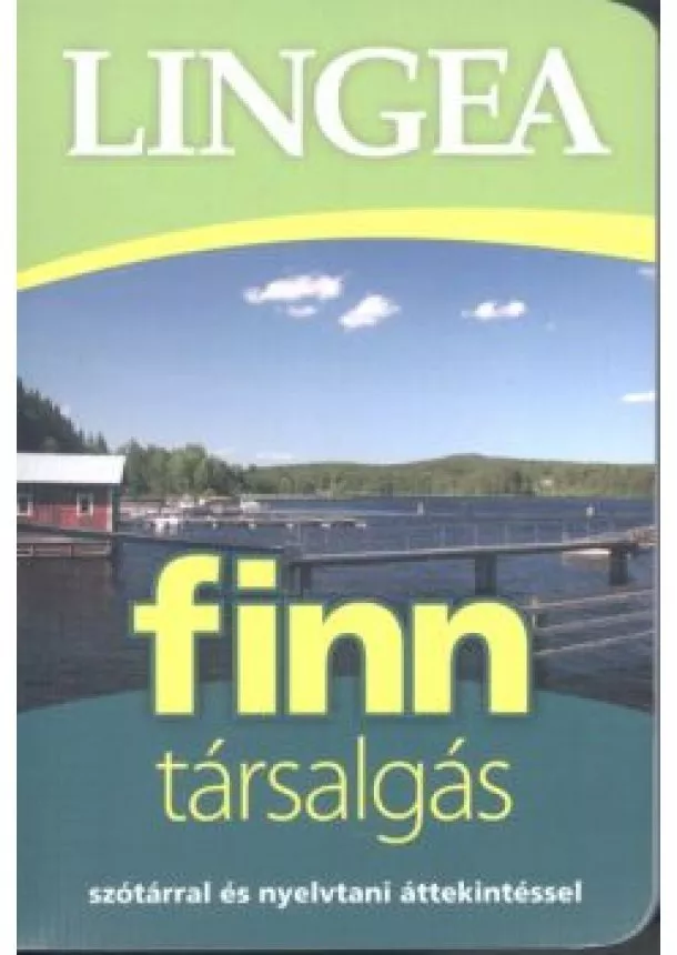 Nyelvkönyv - Lingea finn társalgás /Szótárral és nyelvtani áttekintéssel