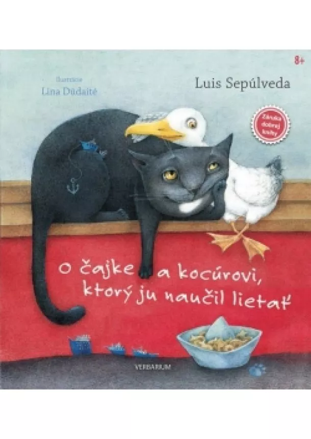 Luis Sepúlveda - O čajke a kocúrovi, ktorý ju naučil lietať