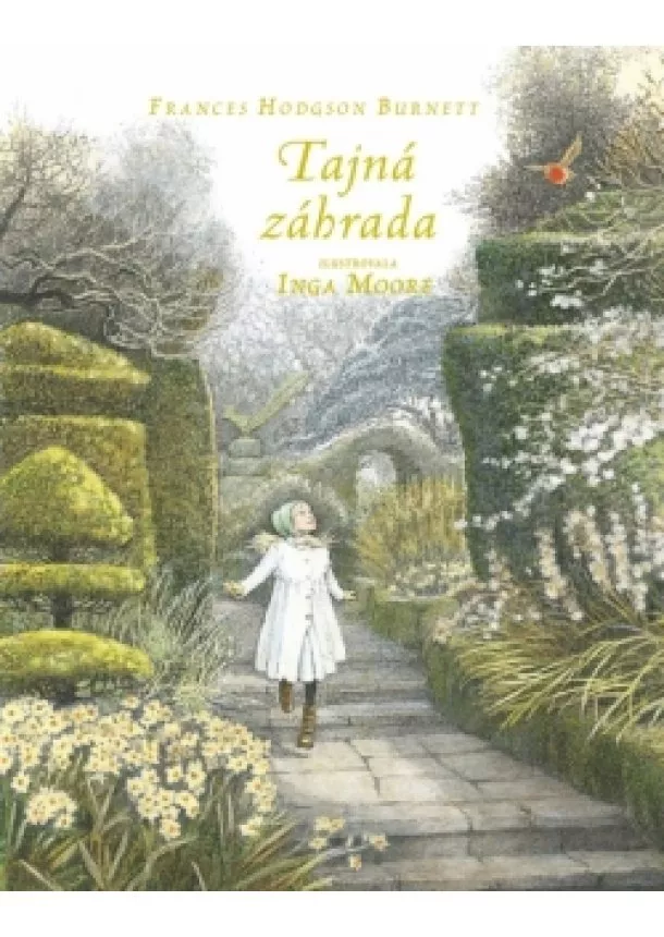 Frances Hodgson Burnett - Tajná záhrada