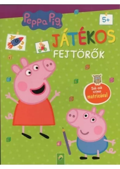 Peppa Malac: Játékos fejtörők - Sok-sok színes matricával