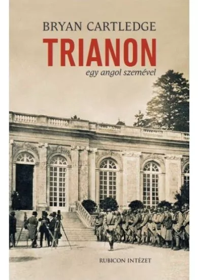 Trianon egy angol szemével