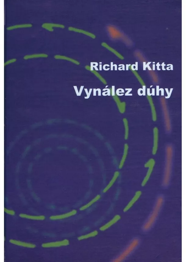 Kolektív autorov - Vynález dúhy