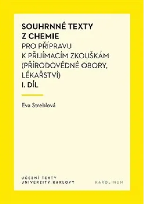 Eva Streblová - Souhrnné texty z chemie pro přípravu k přijímacím zkouškám I.
