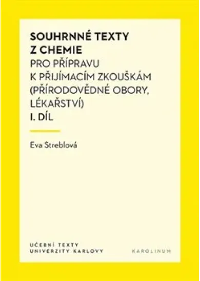 Souhrnné texty z chemie pro přípravu k přijímacím zkouškám I.