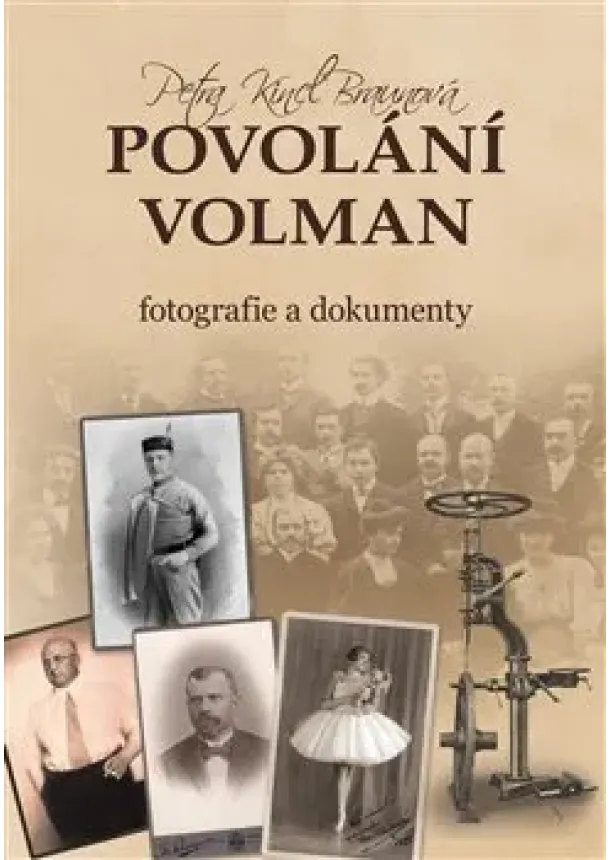 Petra Kincl Braunová - Povolání Volman - fotografie a dokumenty