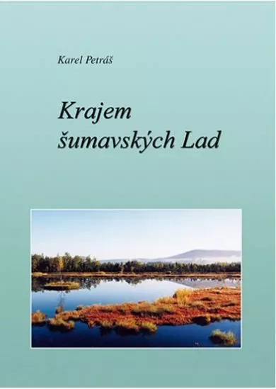 Krajem šumavských Lad