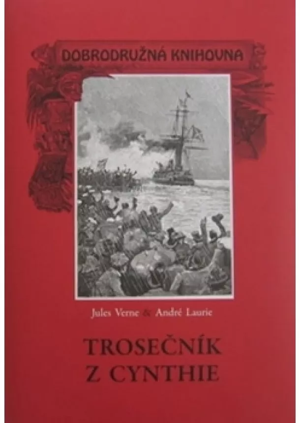 Jules Verne, André Laurie - Trosečník z Cynthie