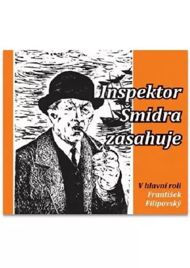 Inspektor Šmidra zasahuje I. - CD (Čte F