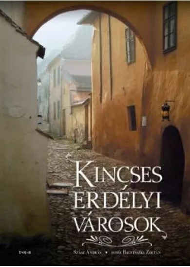 Kincses Erdélyi városok