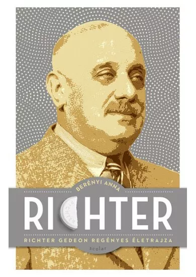 Richter - Richter Gedeon regényes életrajza