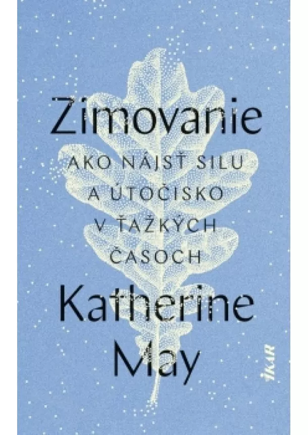 Katherine May - Zimovanie