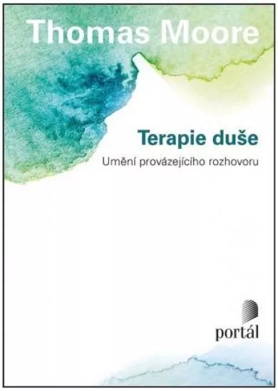 Terapie duše - Umění provázejícího rozhovoru