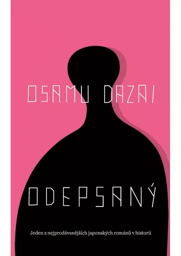 Osamu Dazai - Odepsaný