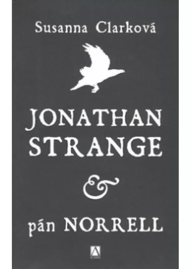 Susanna Clarke - Jonathan Strange & pán Norrell