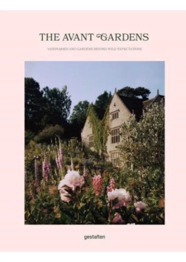 The Avant Gardens