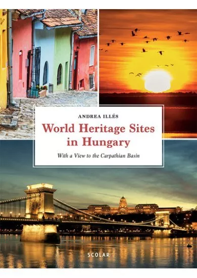 World Heritage Sites in Hungary (new edition)