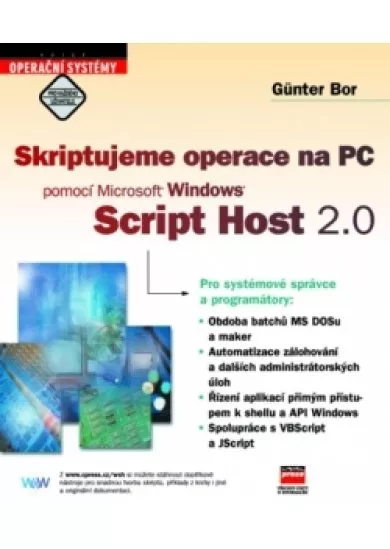 Skriptujeme operace na PC pomocí Microsoft Windows Script Host 2.0