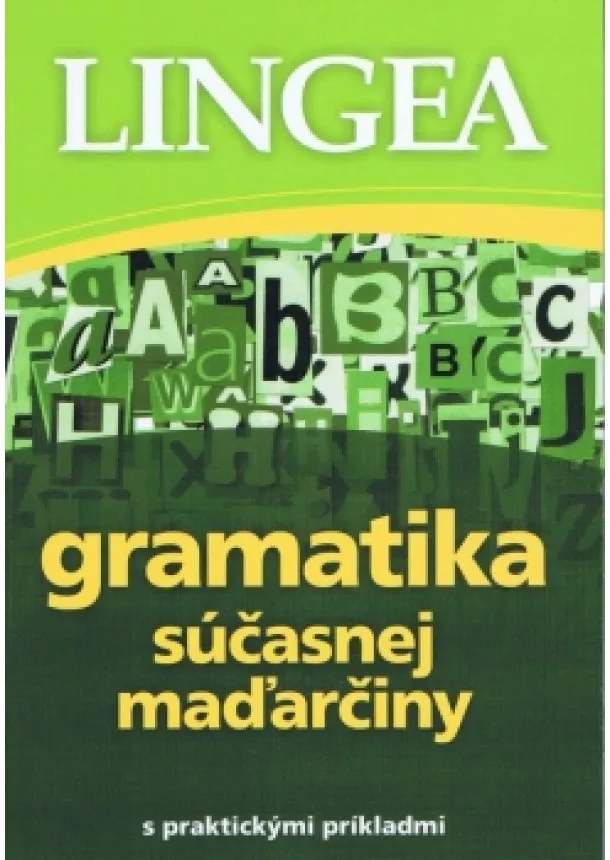 autor neuvedený - Gramatika súčasnej maďarčiny