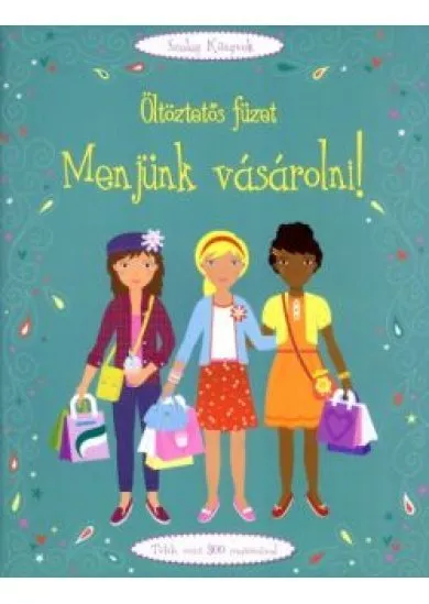 Öltözetős füzet: Menjünk vásárolni!