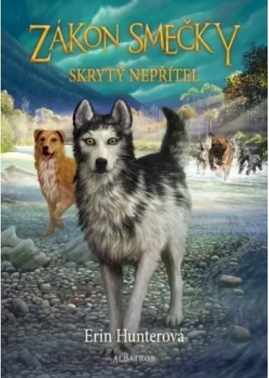 Zákon smečky (2) - Skrytý nepřítel