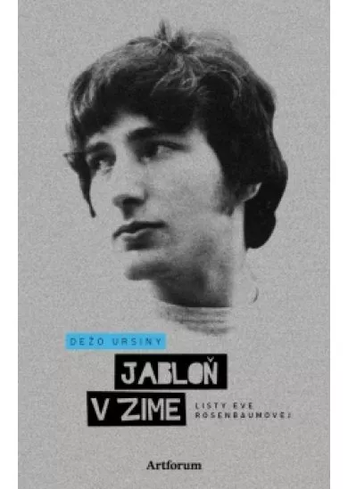 Jabloň v zime. Listy Eve Rosenbaumovej