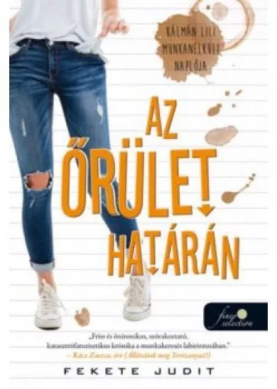 Az őrület határán - Kálmán Lili munkanélküli naplója