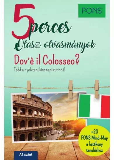 PONS 5 perces olasz olvasmányok - Dov’e il Colosseo? - Van 5 perced? Töltsd hasznosan!