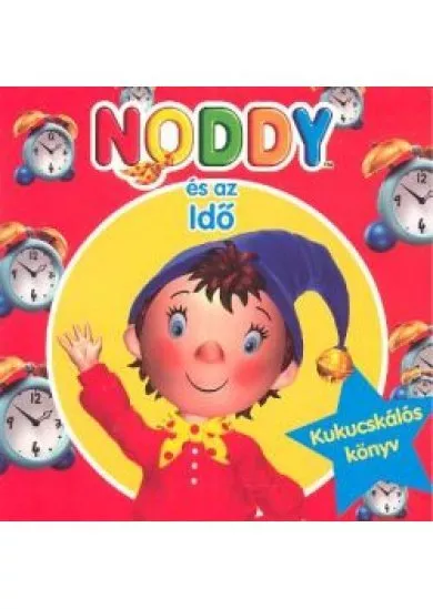 NODDY ÉS AZ IDŐ