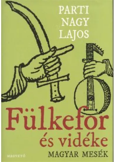 FÜLKEFOR ÉS VIDÉKE