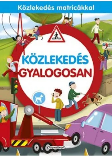 Közlekedés gyalogosan