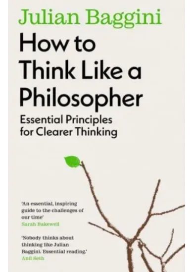 How to Think Like a Philosopher