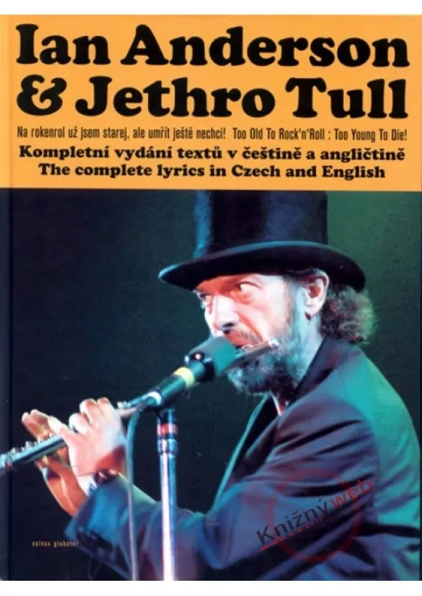 Ian Anderson - Ian Anderson a Jethro Tull