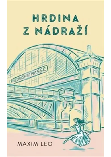Hrdina z nádraží