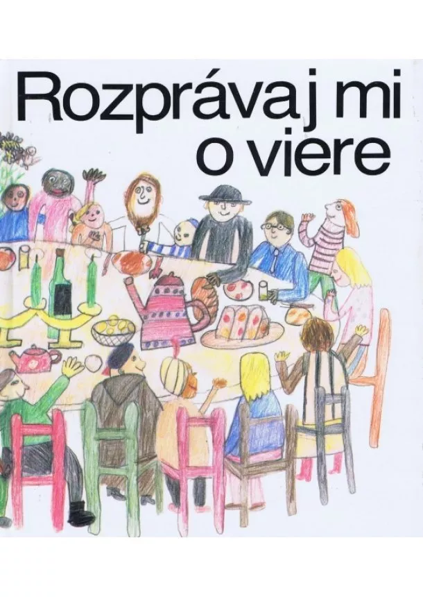 autor neuvedený - Rozprávaj mi o viere