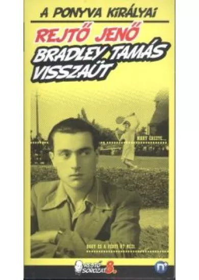 BRADLEY TAMÁS VISSZAÜT