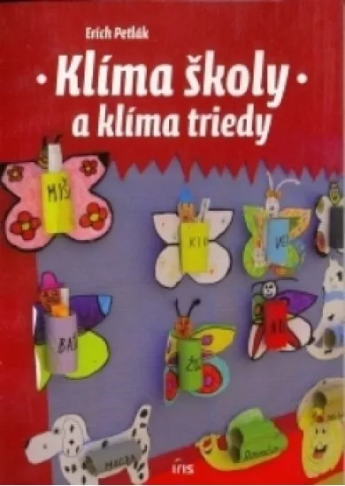 Klíma školy a klíma triedy