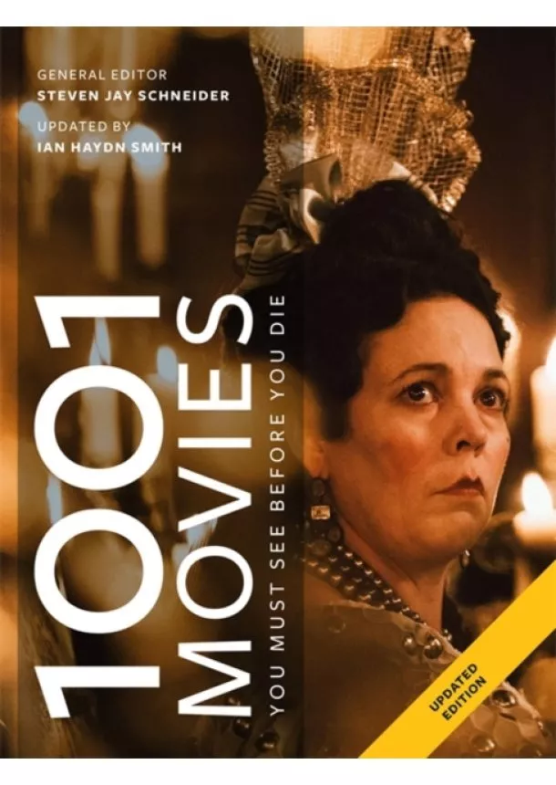 Steven Jay Schneider - 1001 Movies You Must See Before You Die