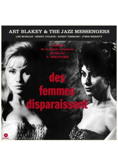 Art Blakey & The Jazz Messengers: Des Femmes Disparaissent (180g)