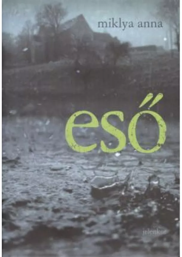 MIKLYA ANNA - ESŐ