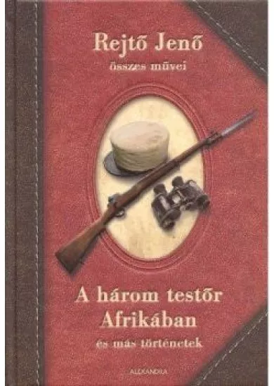 A három testőr Afrikában és más történetek