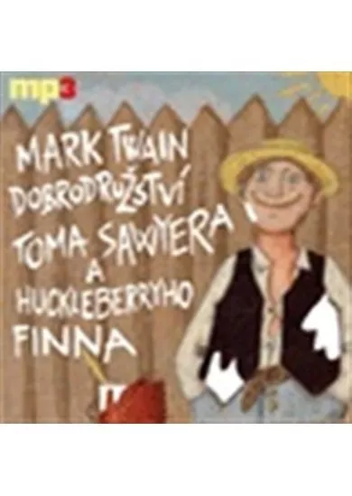 Dobrodružství Toma Sawyera a Huckleberryho Finna - CDmp3