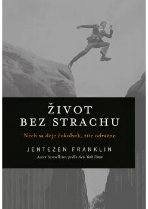 Jentezen Franklin - Život bez strachu