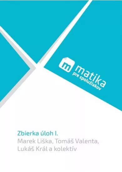 Matika: Zbierka úloh I.