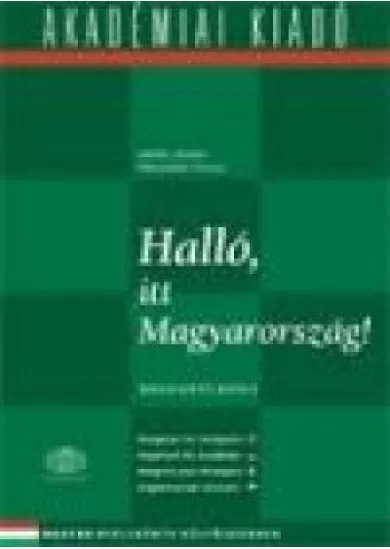 Halló, itt Magyarország /Kiegészítő kötet